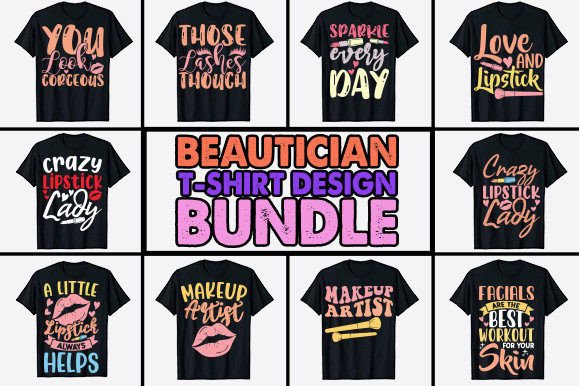Beautician Artist T-shirt Design Bundle: A Comprehensive Guide for Print-on-Demand Success