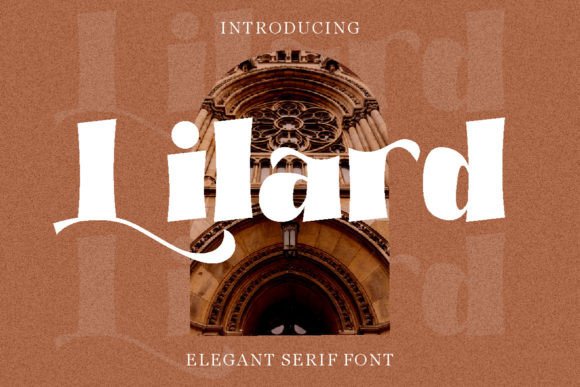 Lilard: Elevating Your Design with an Elegant Serif Font
