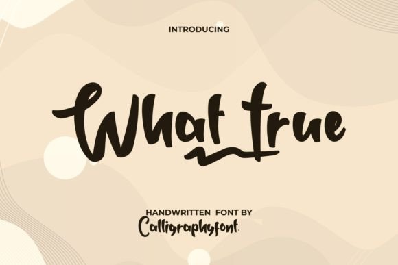 What True Font: A Modern Handwritten Typeface for Creative Brands